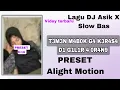 Lagu Videy simpel Preset Lagu DJ Asik X Slow Bas || Preset am DJ Terbaru 
