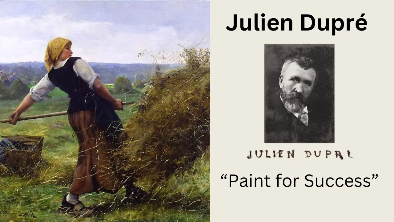Julien Dupre, Triumph of Naturalism