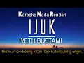 Download Lagu Ijuk - Iyeth Bustami Karaoke Lower Key Nada Rendah -5