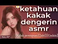 Sini.. Kakak ajarin | ASMR Cewek | [Kakak perempuan] [Jahil]