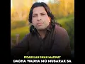 Download Lagu Grana Janan Janan Me Tu Ye Fida Marwat Pashto New Song