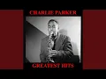 Download Lagu Charlie Parker Greatest Hits Full Album: Donna Lee / My Old Flame / Ornithology / Now's the...
