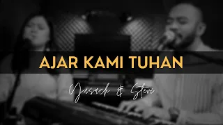 Download AJAR KAMI TUHAN (Yusach \u0026 Stevi) #SaatMenyembah MP3