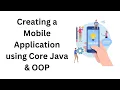Mobile Phone Application Using Java Core Java OOP