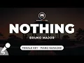 Nothing - Bruno Major (Female Key - Piano Karaoke)