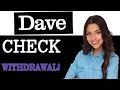 What Is The Wit rawal Limit For Dave 2025