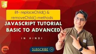 replaceChild and removeChild methods Javascript Tutorial for beginners in Hindi