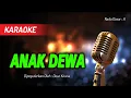 Download Lagu Karaoke ANAK DEWA - Dewi Kirana