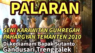 Download PALARAN - Gumregah part.1 Bp.Sutanto GandusariTahun 2010 MP3