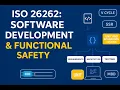 ISO 26262 Part 6 Software Development Functional Safety