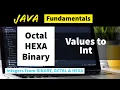 Assign Octal Binary Hexa Decimals to Int In Core Java Programs with Output