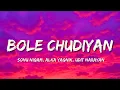 Bole Chudiyan (Lyrics) | Bole chudiyan,💫bole kangna, haai main ho gayi teri saajna   @SN_Entertain