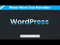 Water Wave Text Animation in WordPress using CSS WordPress Tips and Tricks