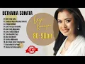 Lagu Full Album Betharia Sonata| Lagu Lawas Terbaik | Lagu Pop Nostalgia 80an - 90an | Lagu Kenangan