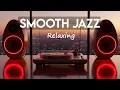 Smooth Jazz \u0026 Soulful R\u0026B  🎶| Relaxing Lounge Mix for Work, Study \u0026 Coffee Time