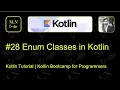 Enum Class in kotlin Kotlin tutorial Kotlin Bootcamp for programmers
