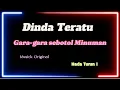 Download Lagu DINDA TERATU - GARA GARA SEBOTOL MINUMAN ( Karaoke version - Nada Turun satu)
