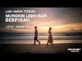 Lagu MUNGKIN LEBIH BAIK BERPISAH – Lagu Ambon Terbaru 2025 | Andre Gili (MELIWARU OFFICIAL) #laguambon
