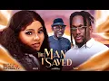 THE MAN I SAVED - SARIAN MARTIN, MICHAEL DAPPA, SIR CHRIS AKWARANDU, BECKY PATRICK, CHIDI NWACHUKWU