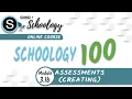 SGY 100 Module 3b Lesson 1 - Create Assessments