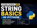 String Basics in Python Python Tutorial Python for Beginners Hinglish