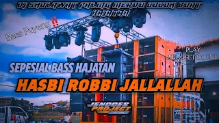 dj sholawat hasbi rabbi jallallah terbaru 2023 spesial bass hajatan by jengges project 