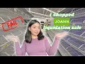 shopping 4 JOANN liquidation sales in 6 hours