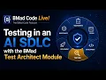 Better Agentic Testing with the BMad Test Enterprise Architect Module
