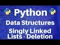 Data Structures in Python Singly Linked Lists -