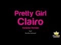 Clairo - Pretty Girl (Karaoke Version)