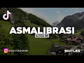 Download Lagu ASMALIBRASI ALXDZL RMX