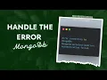 Using app use Middleware to Handle MongoError failed to connect to server in Node App