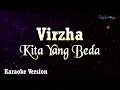 Download Lagu Virzha - Kita Yang Beda (Karaoke Version)