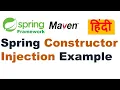 Spring Constructor Dependency Injection Example Spring Framework Tutorial in Hindi