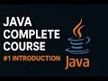 Java Introduction - Java Complete Course For Beginners Lecture 1