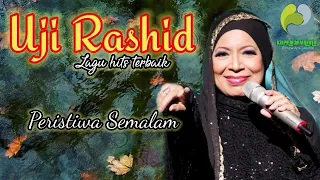 Download Peristiwa Semalam | Uji Rashid MP3