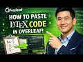 How to PASTE LATEX CODE in Overleaf Step by Step 2026