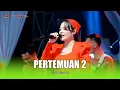 Lagu PERTEMUAN 2 - ICHA KISWARA - OM SAVAN SAKJOSE - THE WEDDING ANDRA \u0026 YUYUN