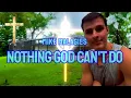 MIKE MALAGIES - NOTHING GOD CAN'T DO (VISUAL LYRICS)