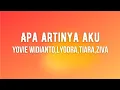 Download Lagu Apa Artinya Aku - Yovie Widianto , lyodra, tiara, ziva ( Lirik lagu )