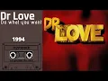 Dr Love - Do what you want - Dr Love (1994)