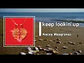 Kacey Musgraves - keep lookin' up  (Lyrics)