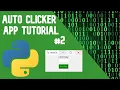 Python Tutorial Create an Auto Clicker App Python script to Executable