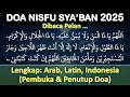 Lagu DOA NISFU SYABAN 2025 - Ust. Mahmud Asy-Syafrowi
