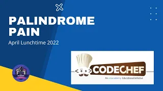Palindrome Pain Problem Code PALINPAIN CodeChef Solution PYTH 3 6