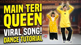 Viral Song "Main Teri Queen" Easy Dance Steps | Tutorial for Beginners | Parveen Sharma