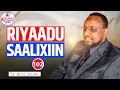 Download Lagu Riyaadu Saalixiin: D 102aad Dr. Sh. Ali. M. Salah #kalmadkooban #muslim #muxaadaro #darul #Islam #sh