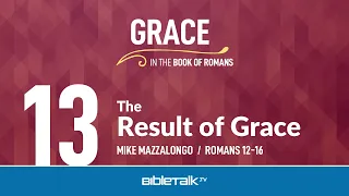 The Result of Grace