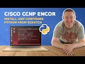 Install and Configure Python From Scratch - Cisco CCNP ENCOR