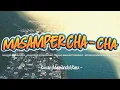 Lagu CHA - CHA MASAMPER - REVAN MAMONDOL RMX - DISCO TANAH 2026